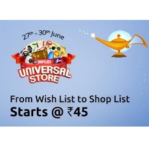 Shopclues Universal Store Sale 27th – 30th June Shopping Starts at Rs. 45