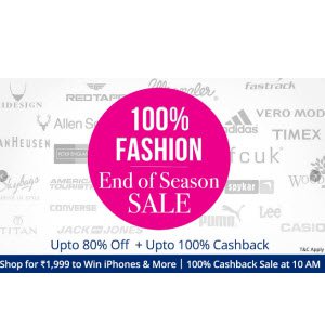 Paytm 100% Cashback Flash Sale Fashion End of Season Sale