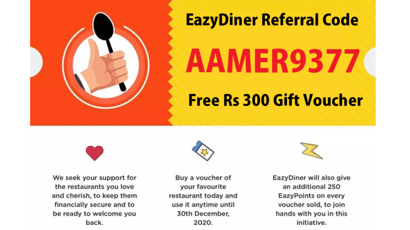 EazyDiner Referral Code AAMER9377 Earn Free ₹2500 Voucher