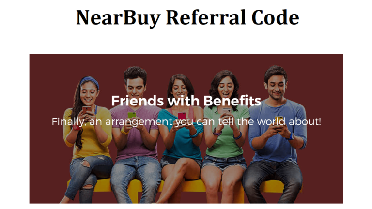 NearBuy Referral Code: WF24VR Get Free 35% Cashback