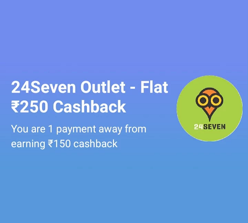 24Seven Outlet Paytm Cashback Offer 2023 Flat ₹150 Cashback