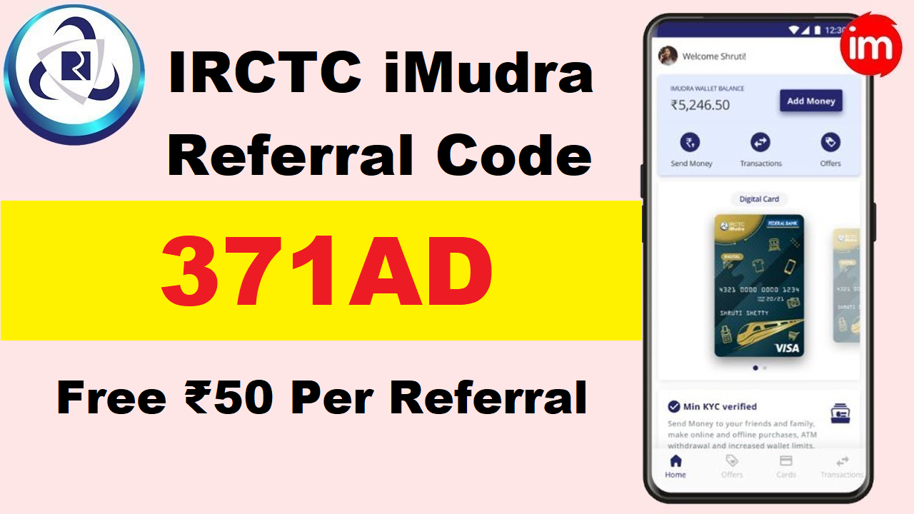 Download APK IRCTC iMudra Referral Code Earn Free ₹50 Per Referral