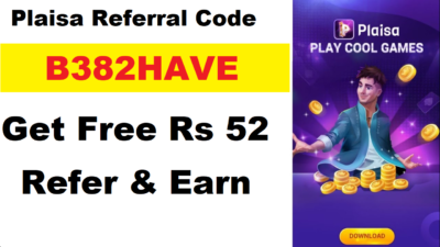 Download APK Plaisa Pro Referral Code Earn Free ₹52 Invitation Earn