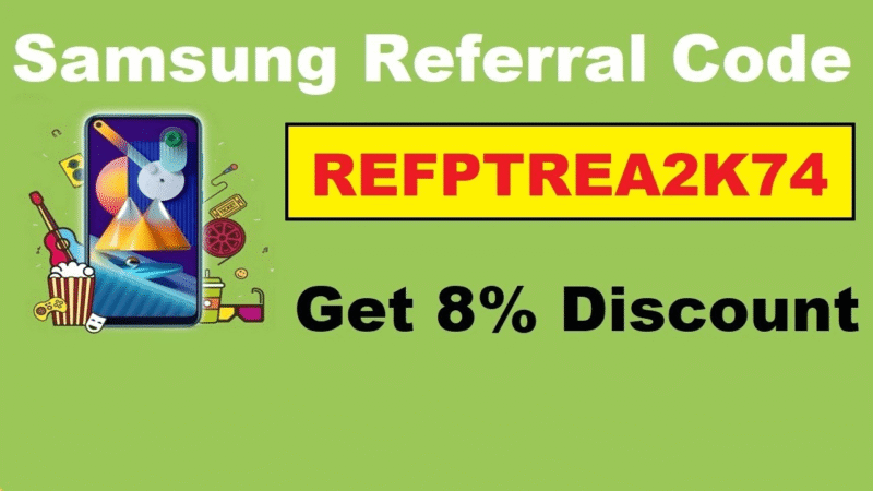 Samsung Referral Code Get 8% Instant Discount Festive Season