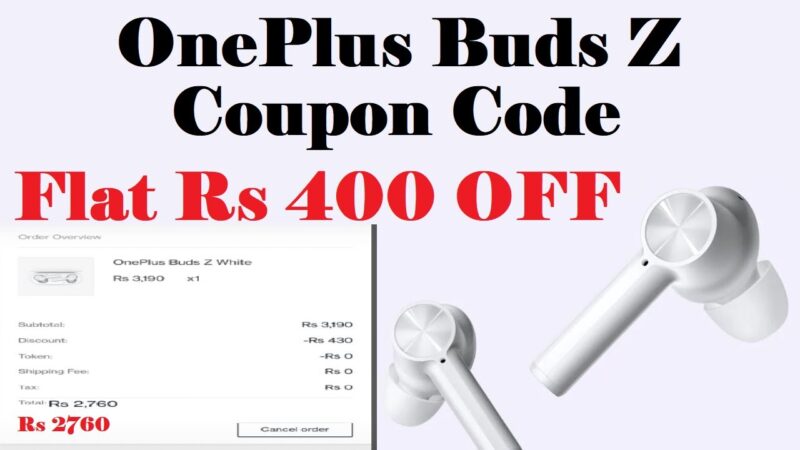 Oneplus Buds Z Coupon Code Get Flat ₹400 OFF get at Just ₹2760