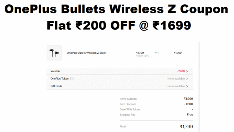 OnePlus Bullets Wireless Z Coupon Code Get Flat ₹200 OFF @ ₹1699