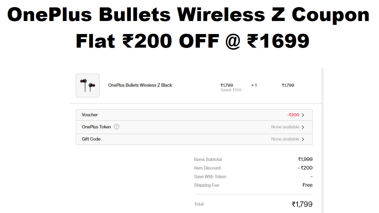 OnePlus Bullets Wireless Z Coupon Code Get Flat ₹200 OFF @ ₹1699