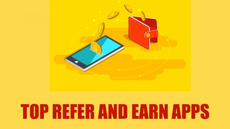 Top Best Refer and Earn Apps 2021 Earn Unlimited Money Trick