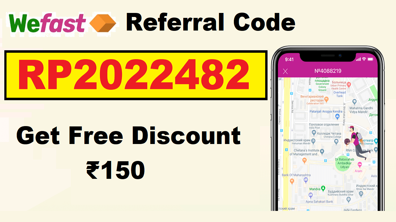 Download APK WeFast Referral Code Get Free ₹150 Discount Refer Earn
