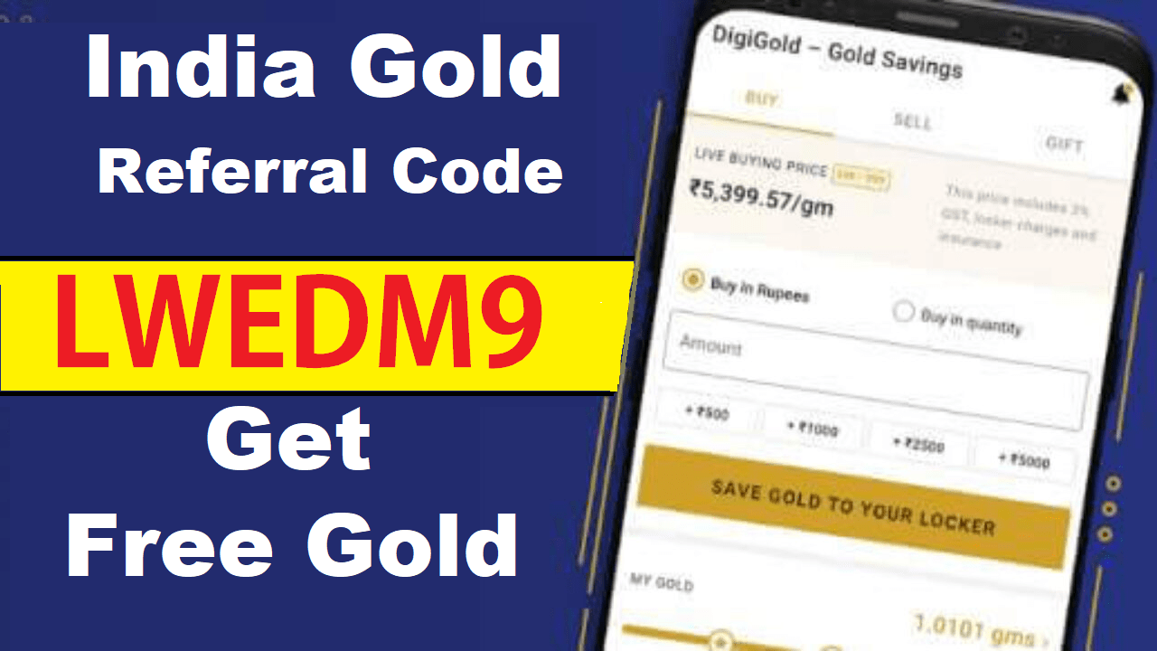 Download APK India Gold Referral Code LWEDM9 Get ₹22