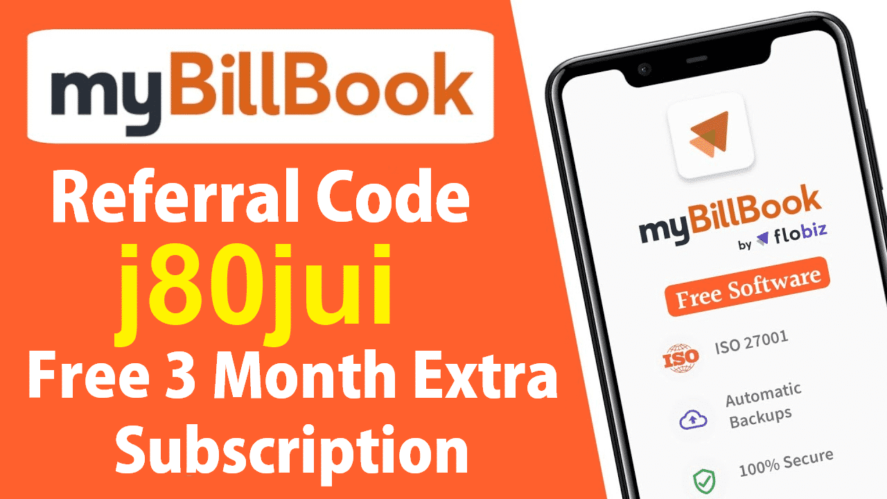 MyBillBook Referral Code j80jui Free 3-M Extra Subscription