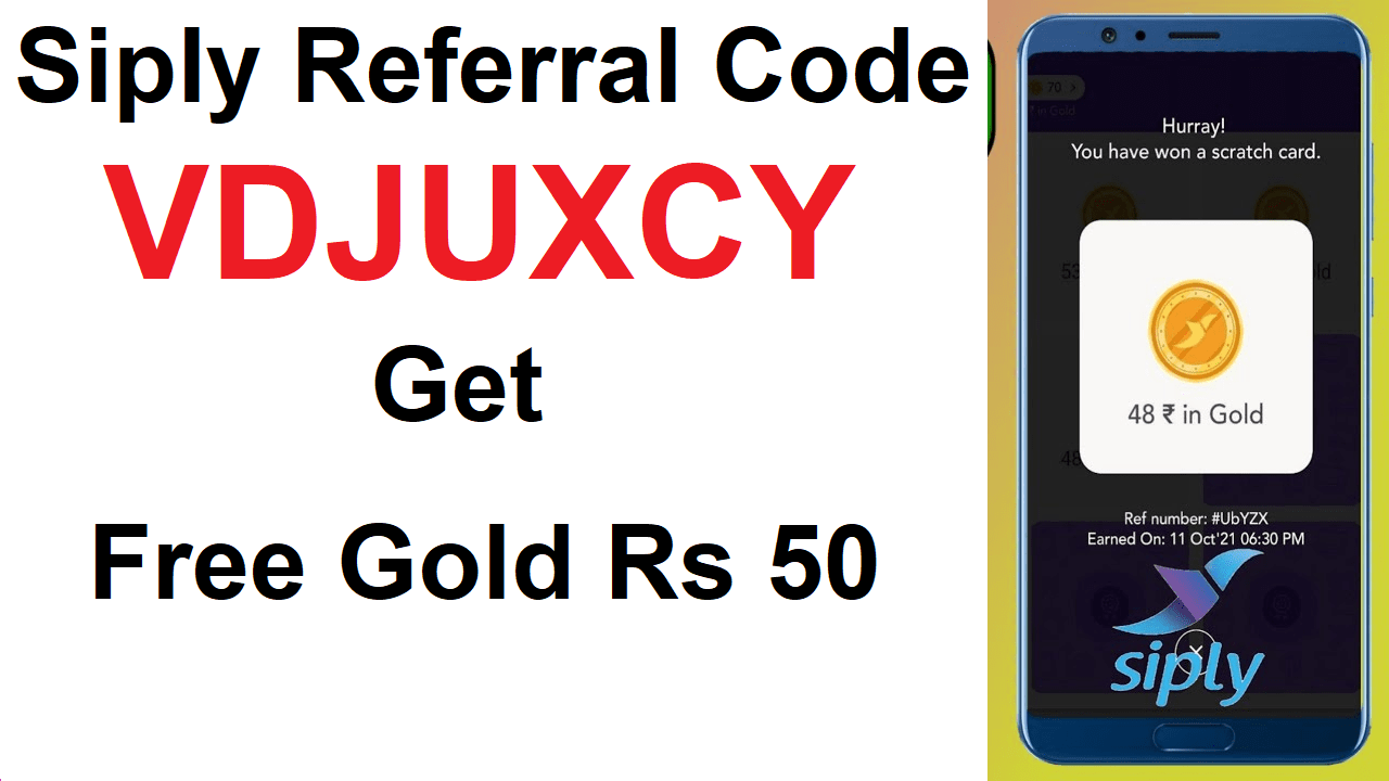 Siply Referral Code VDJUXCY Get Free ₹50 Gold Scratch Card