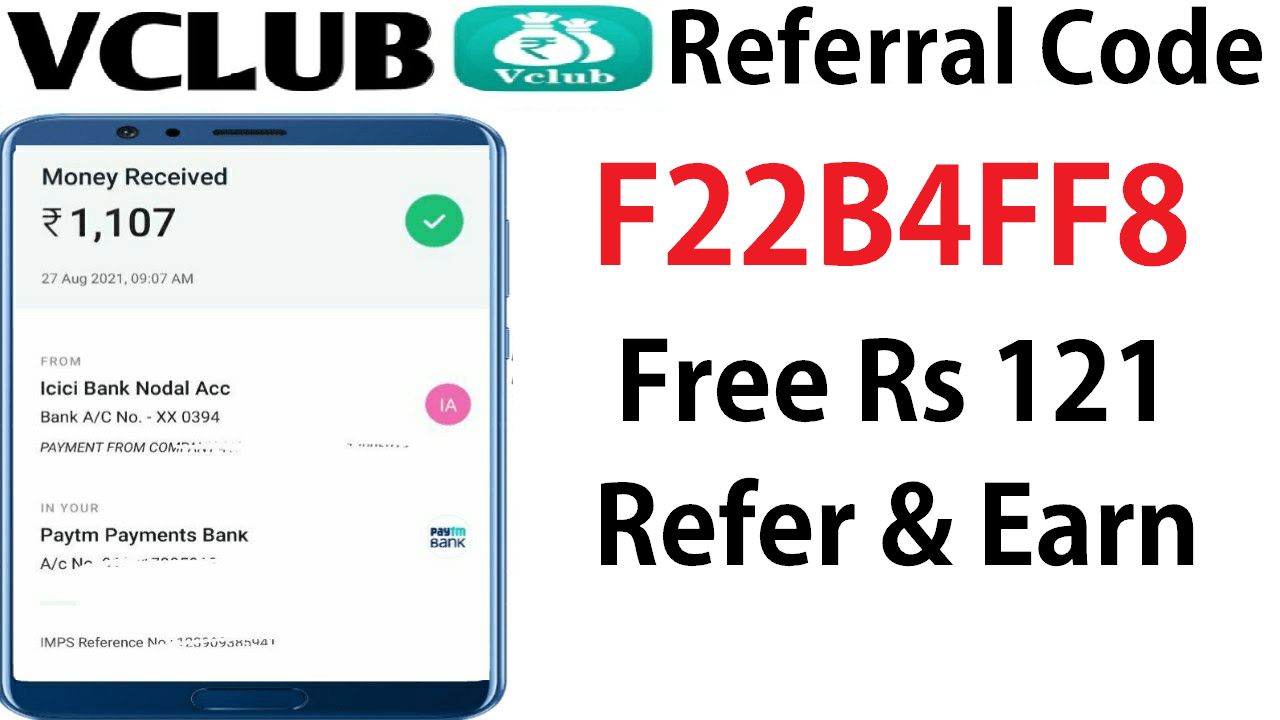 Download APK Vclub Recommendation Code F22B4FF8 - ₹121