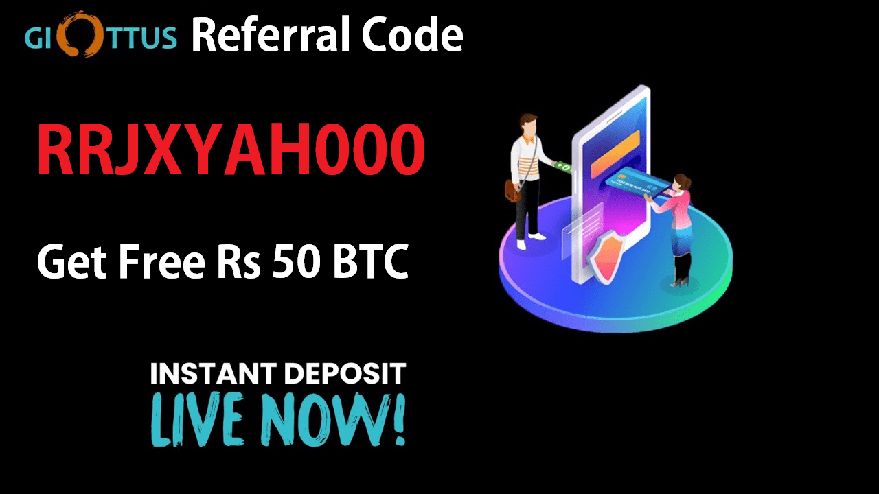 Giottus Referral Code RRJXYAH000 ₹51 +Refer and Earn