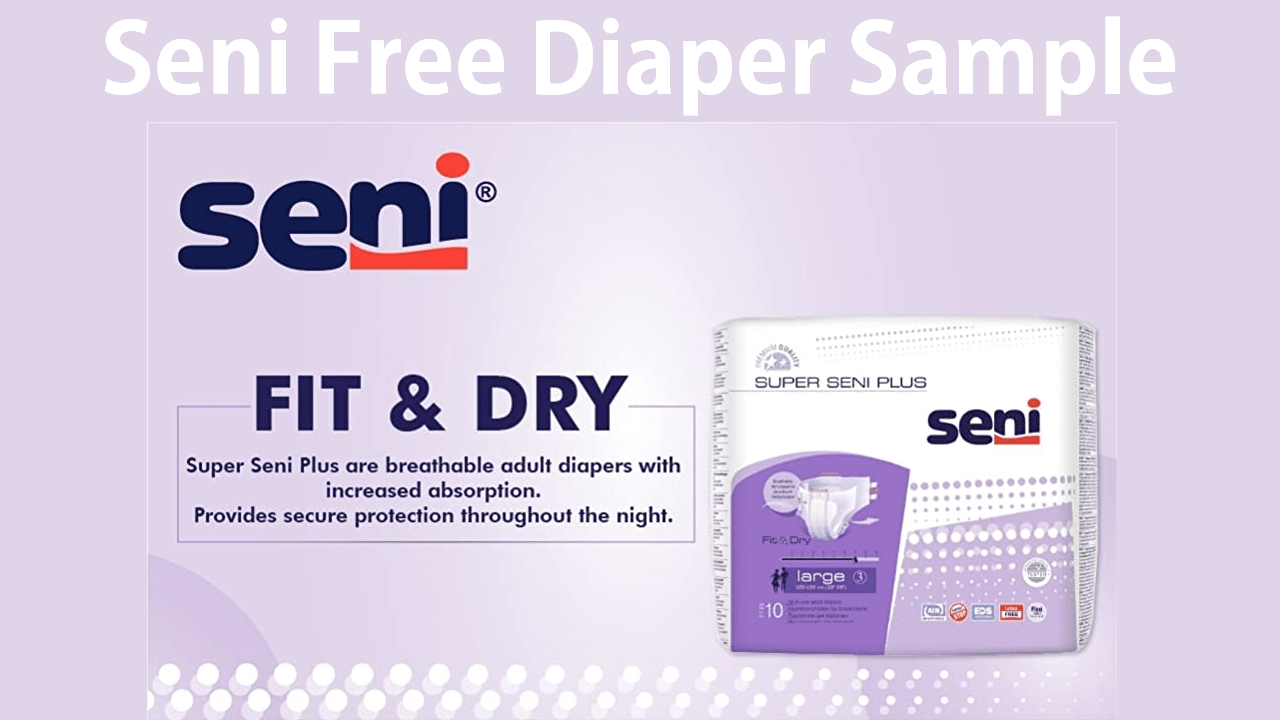 Seni Adult Diaper Pack Free Sample Offer 2021