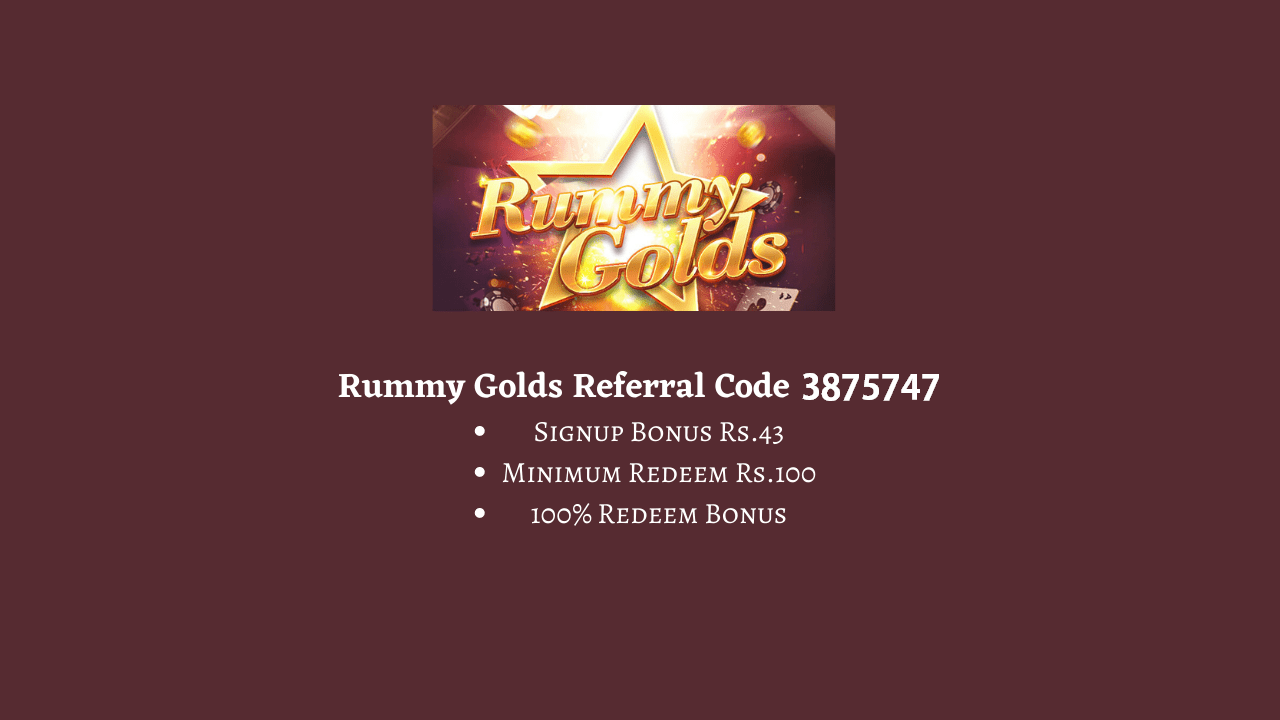 Download APK Rummy Golds Referral Code Earn Free ₹100