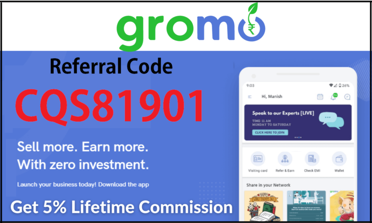 GroMo Referral Code CQS81901 Earn Upto ₹50000 Every Mnth