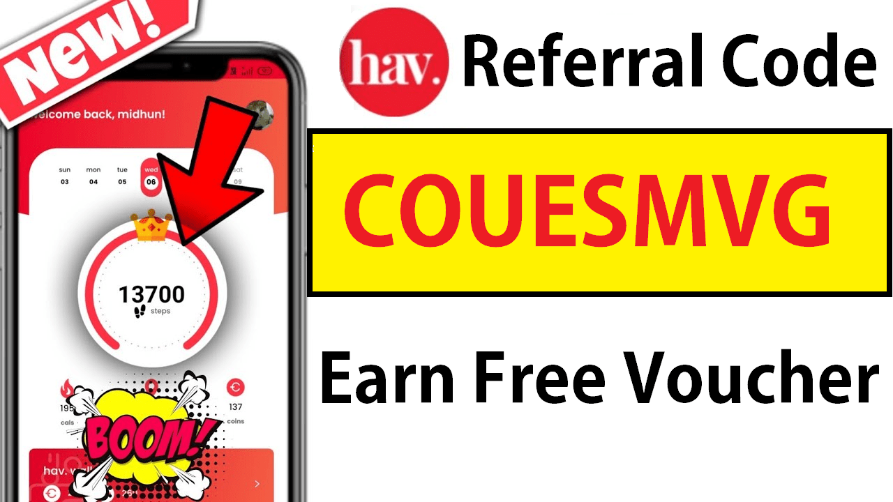 Hav. Referral Code COUESMVG Get Free Points