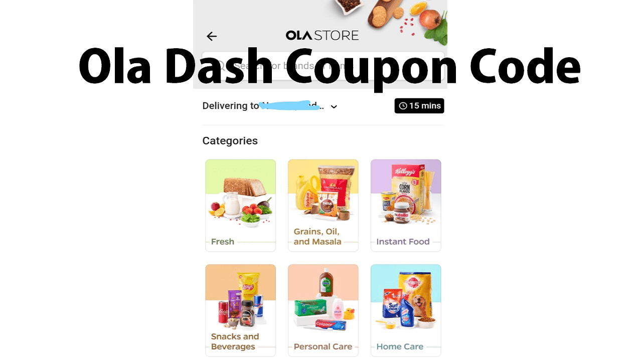 Ola Dash Coupon Code 2022 Grocery & Daily Essentials