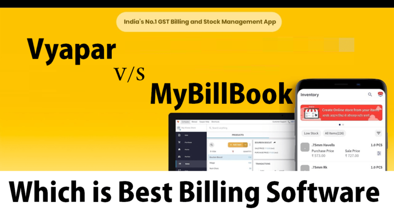 Which is Best Billing Software GST Vyapar vs MyBillBook