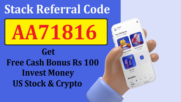 Stack Referral Code Get Free ₹100 Investment