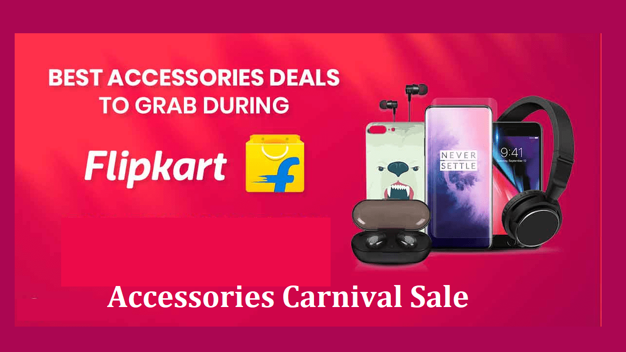 Flipkart Accessories Carnival Sale June 14 -16