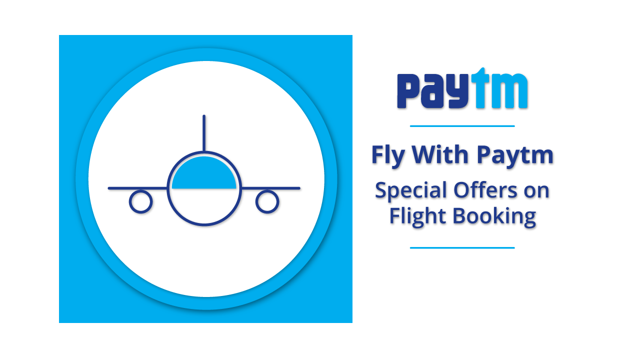 Paytm Flight Tickets Rs.444 Cashback (No Minimum Booking)