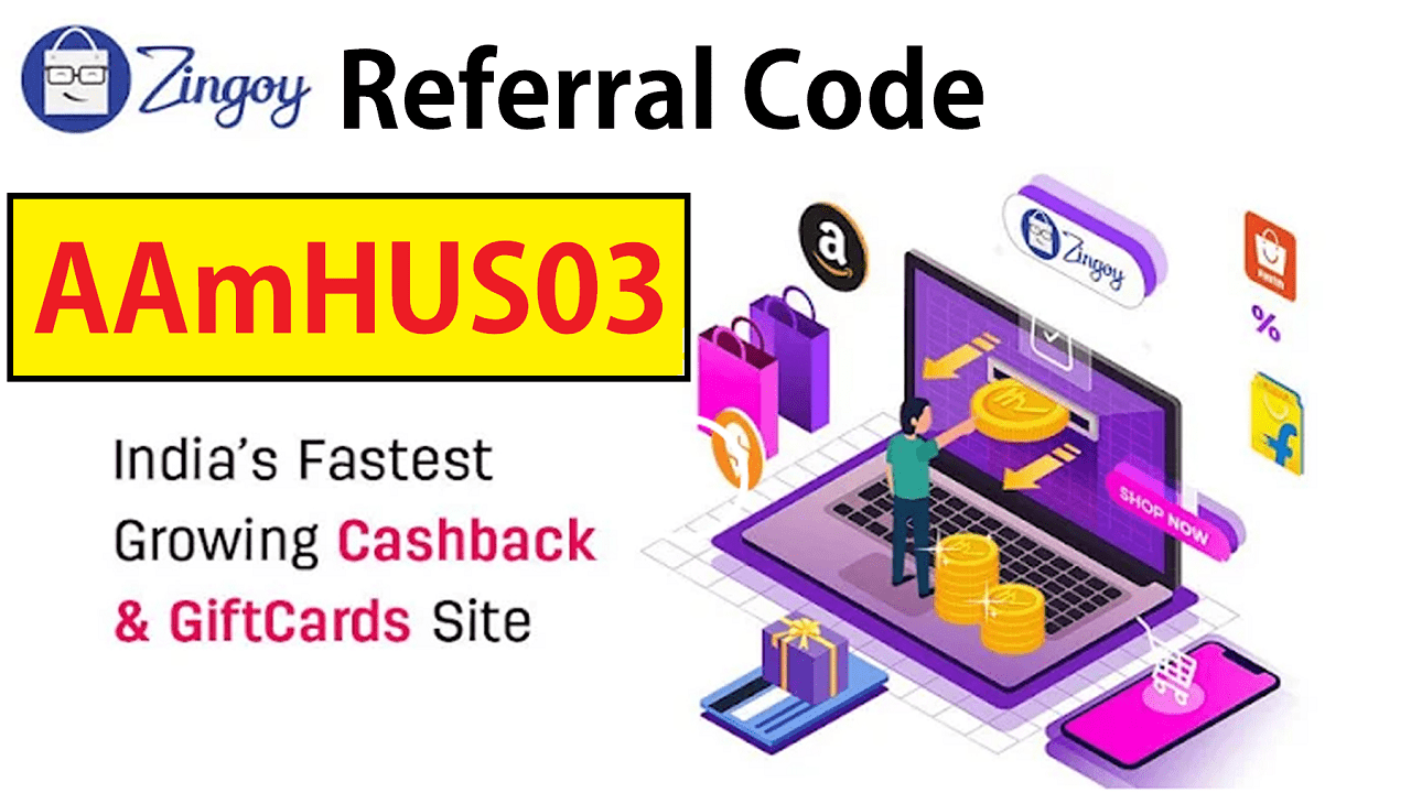 Zingoy Referral Code : AAmHUS03 Get Rs 100 Refer and Earn Cashback