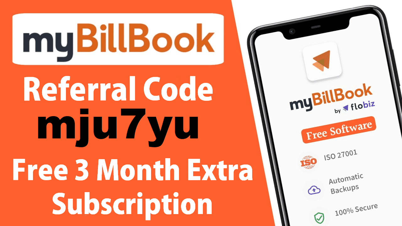 MyBillBook Referral Code mju7yu Free Flat ₹500 Subscription