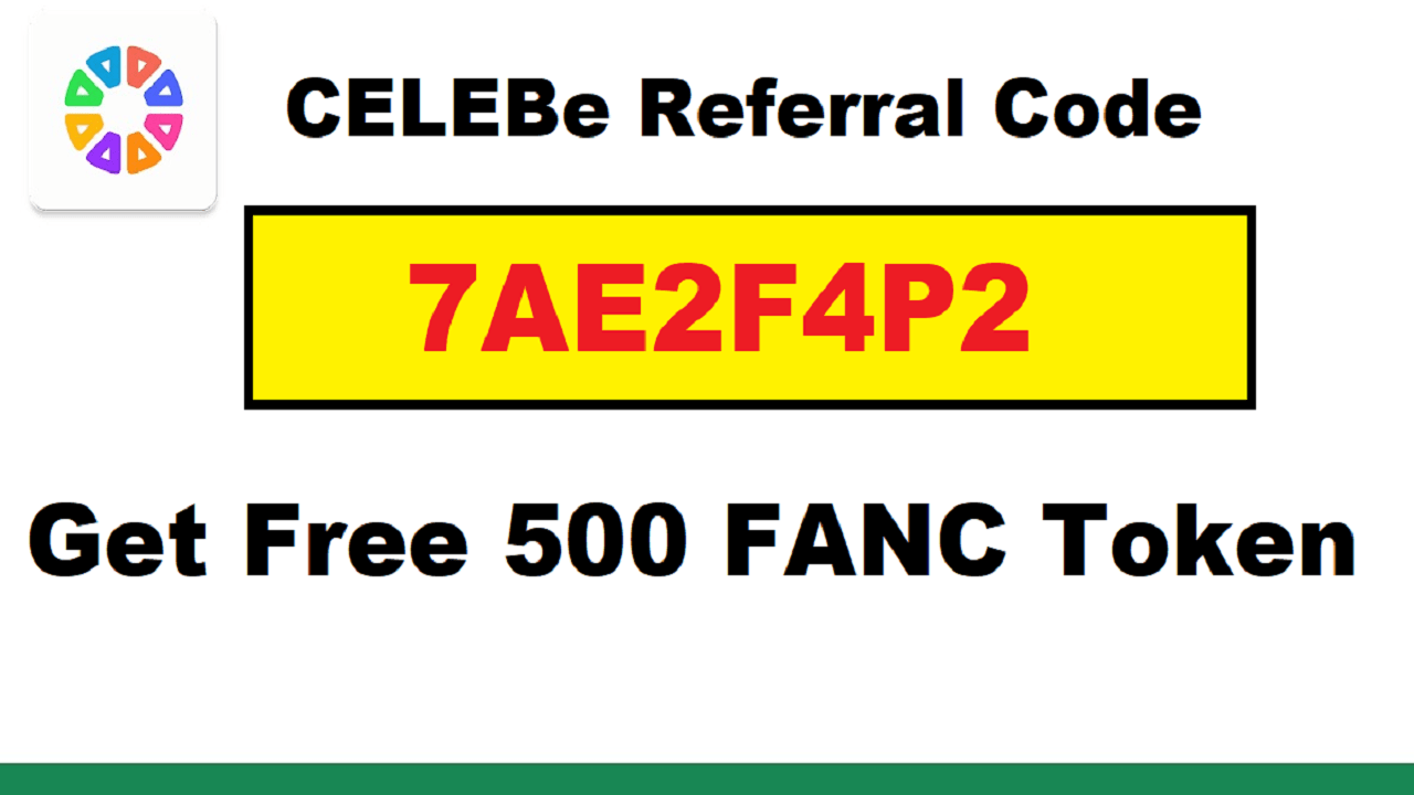 Download APK CELEBe Referral Code Get Free 500 Token