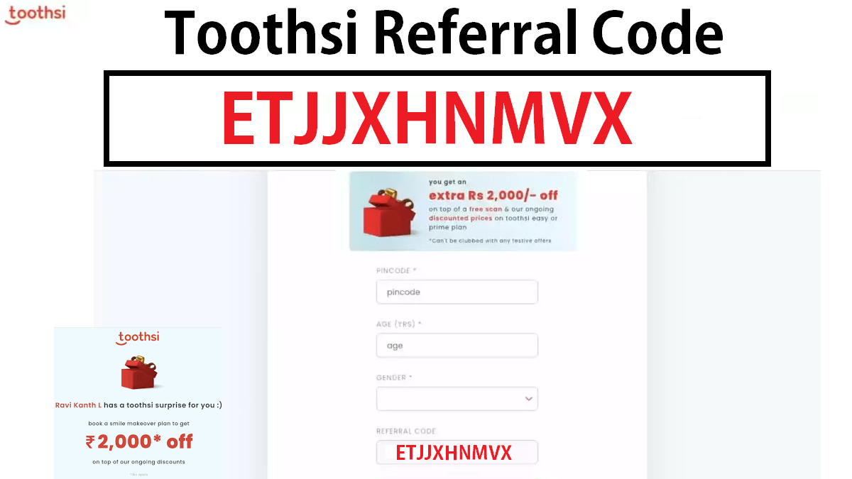 Toothsi Referral Code Get Free ₹2000 OFF