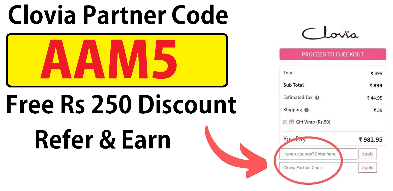 Clovia Partner Code AAM5 Get ₹250 Coupon Code Referral