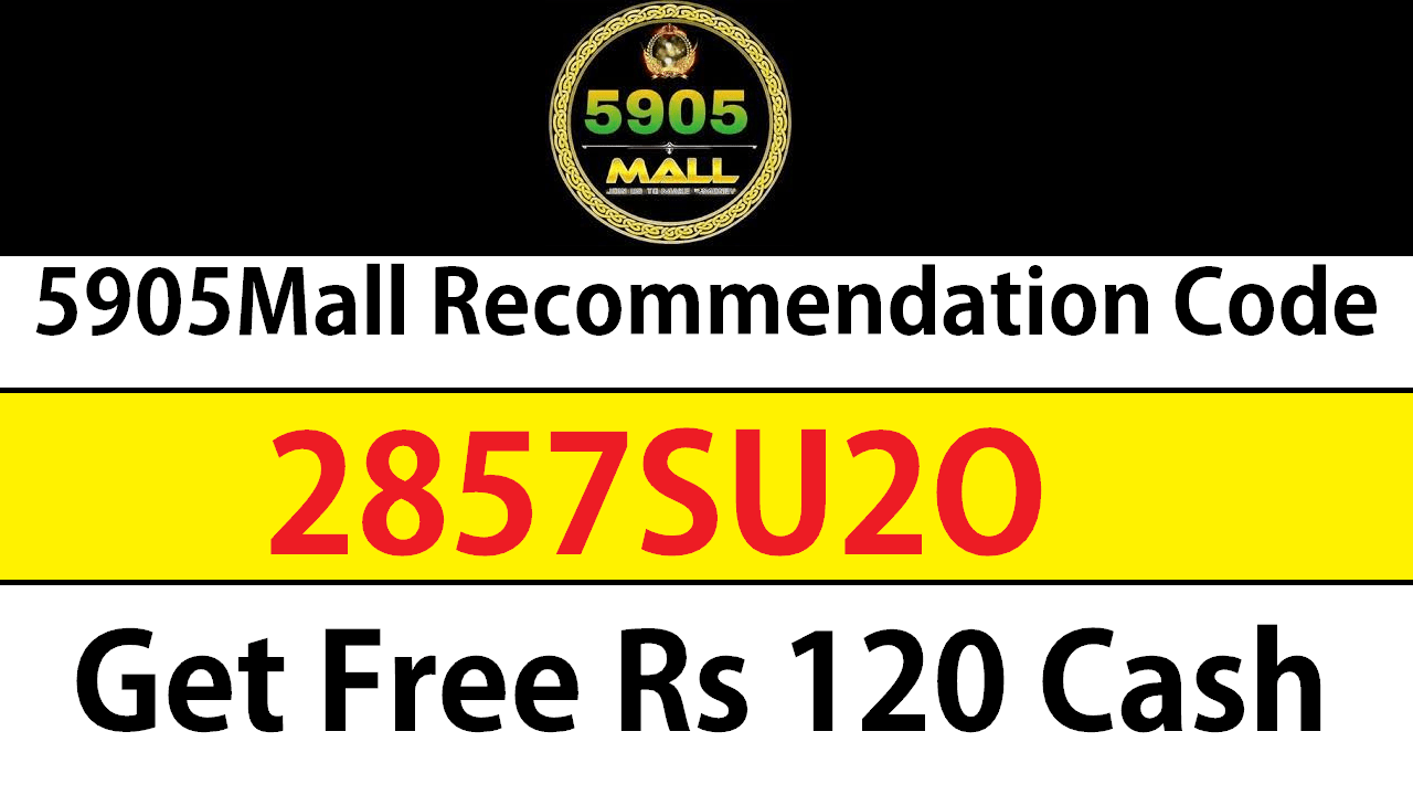 Download APK 5905Mall Recommendation Code Get ₹120