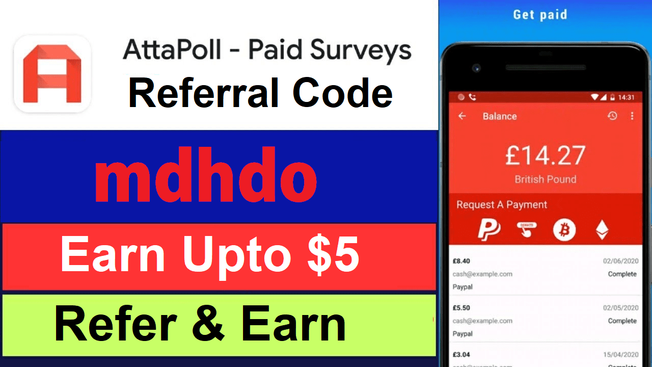 Download AttaPoll Referral Code Paid Surveys Earn Money