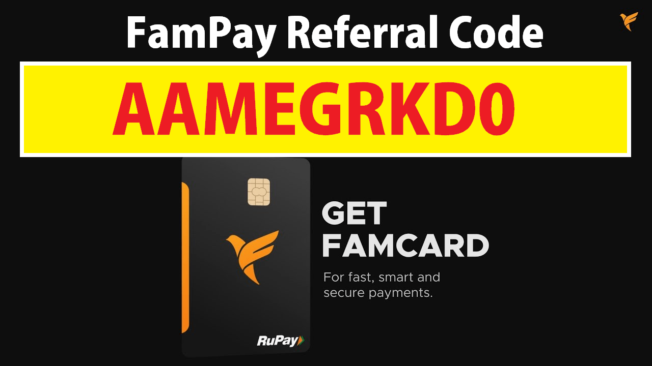 FamPay Referral Code AAMEGRKD0 Get Free ₹50 Cash