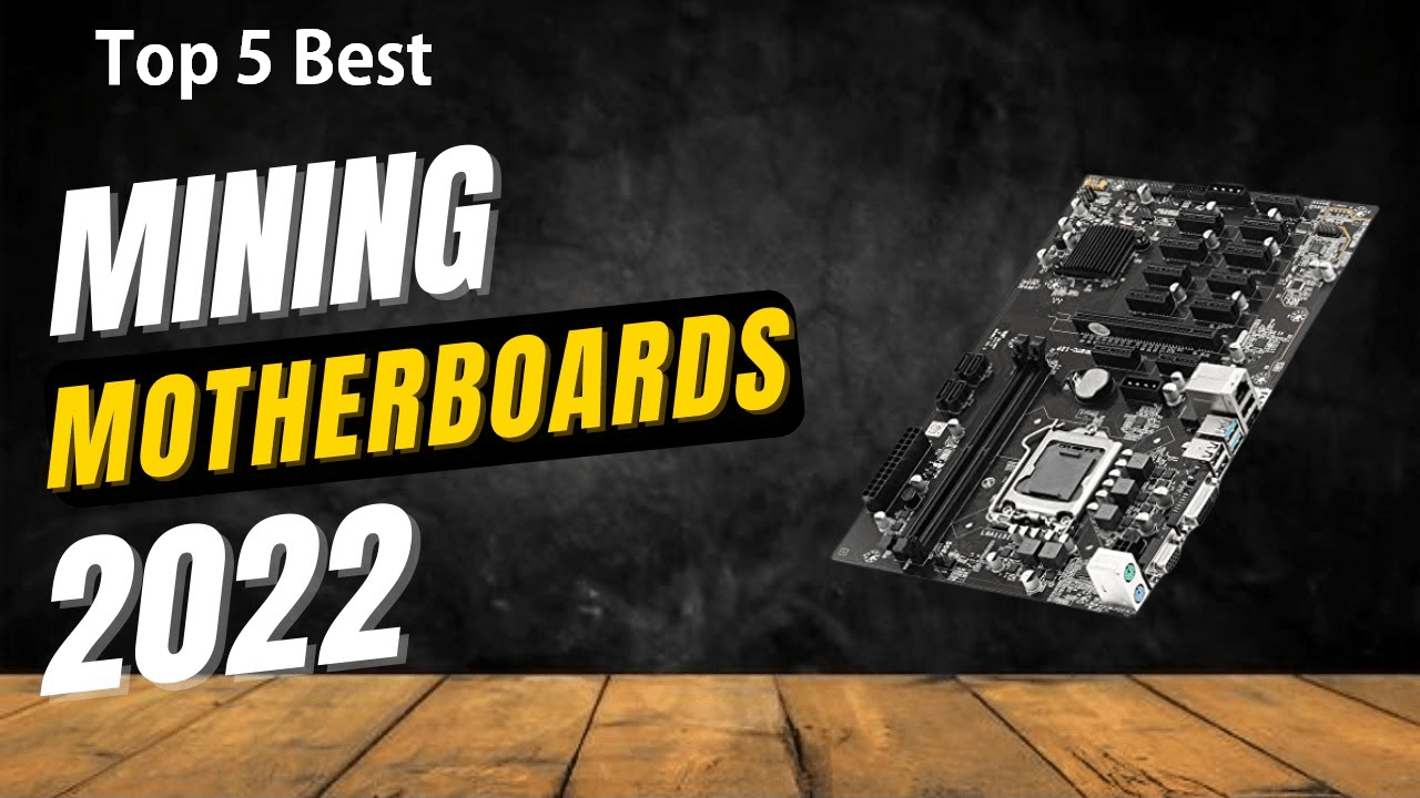 Top 5 Best Crypto Coin Mining Motherboard in India 2022