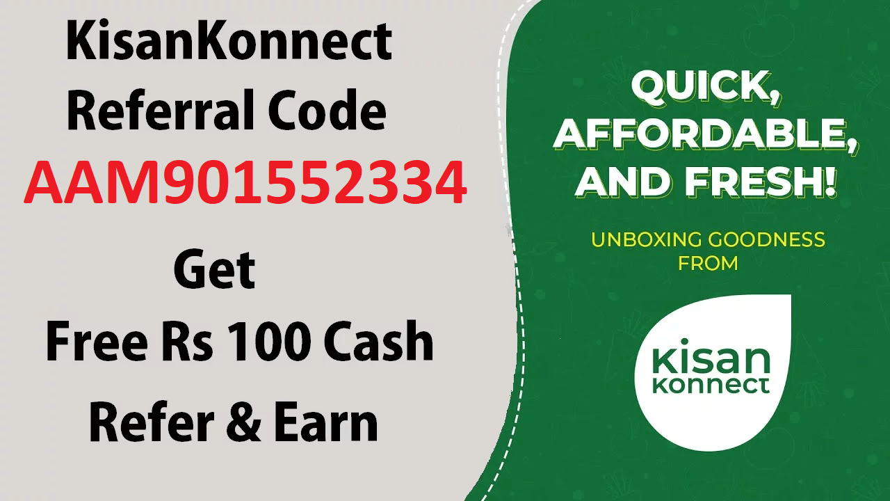 KisanKonnect Referral Code AAM901552334 Get Free ₹100