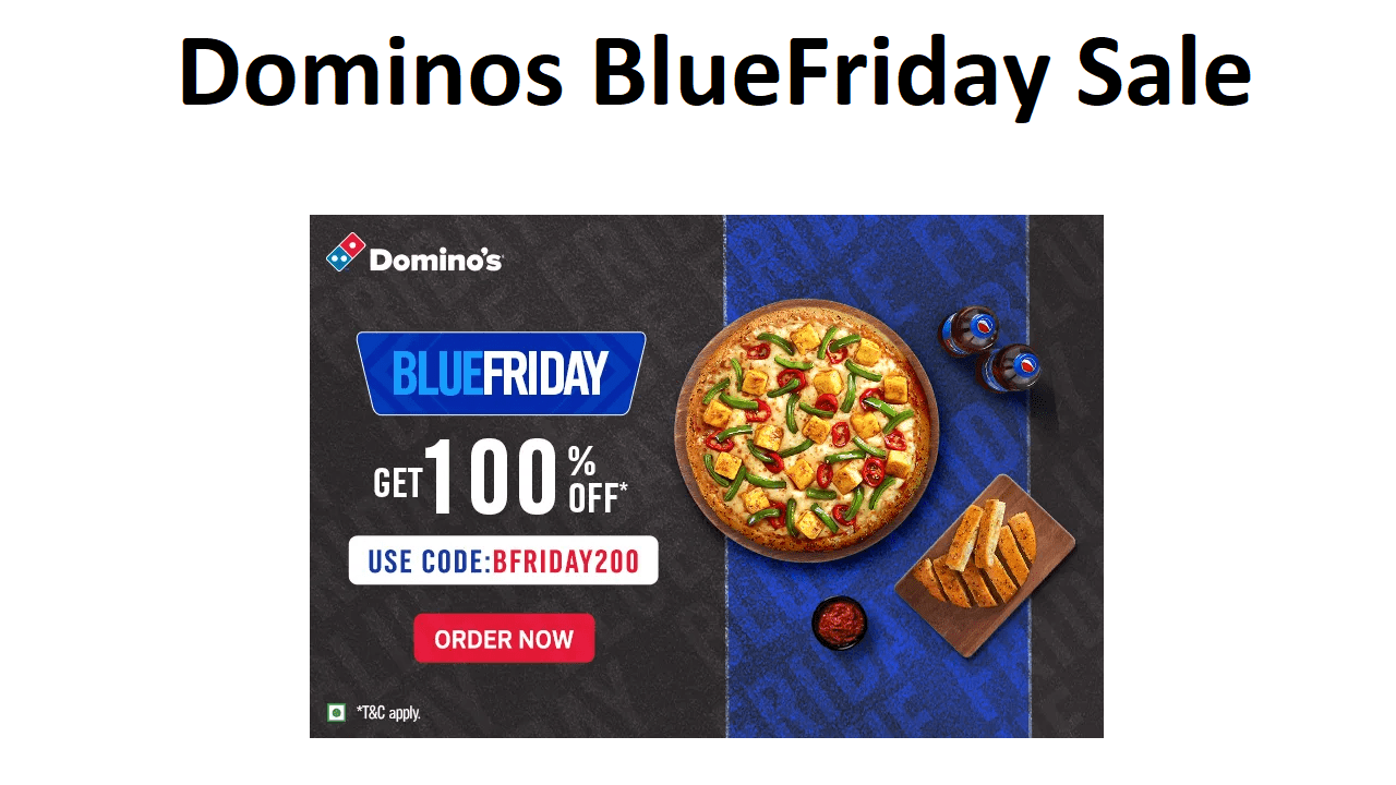 Dominos Blue Friday Coupon Code Get 100% OFF