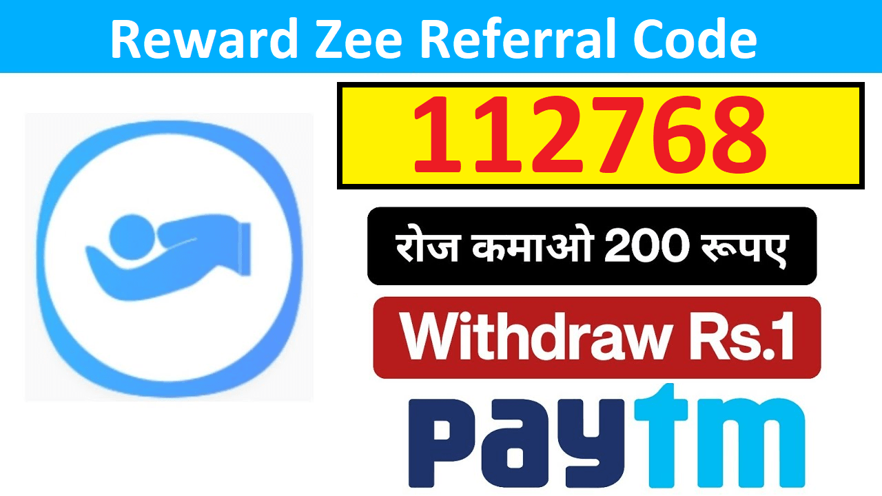 Download APK Reward Zee Refer Code 112768 Get Free Cash