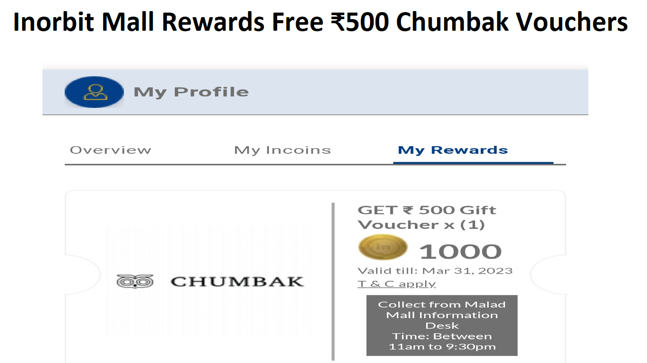 Inorbit Mall Rewards Get Free ₹500 Chumbak Vouchers