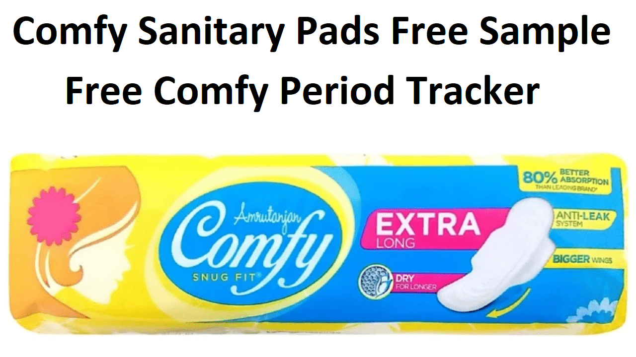 How to Get Comfy Sanitary Pads Free Sample & Tracker