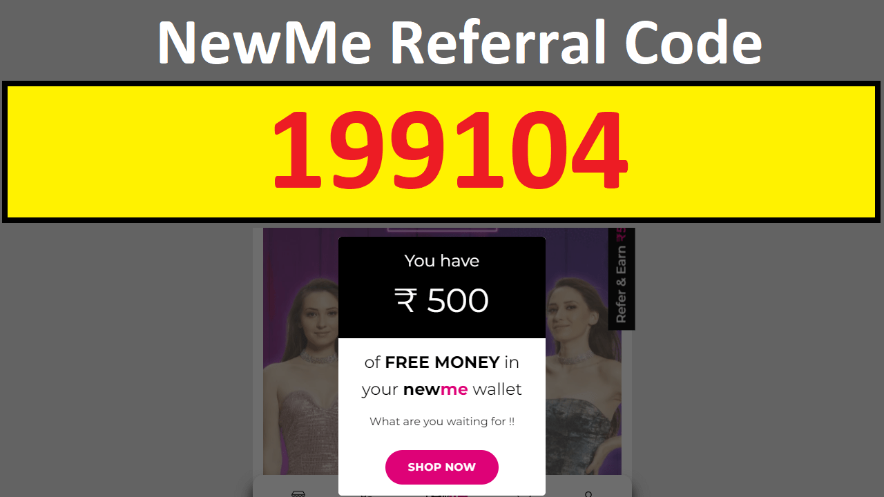 Download APK NewMe Referral Code Get Free ₹500