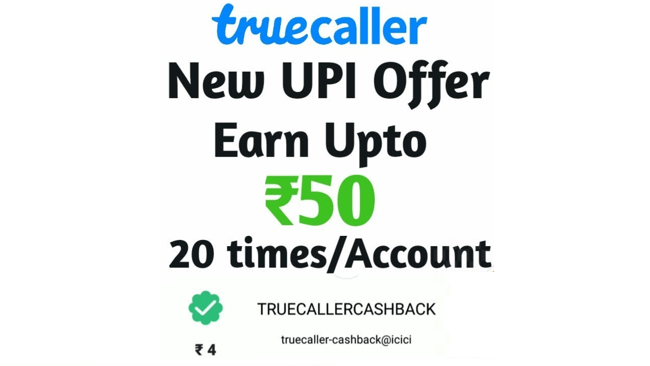 TrueCaller UPI Cashback Offer Get Free Rs 50