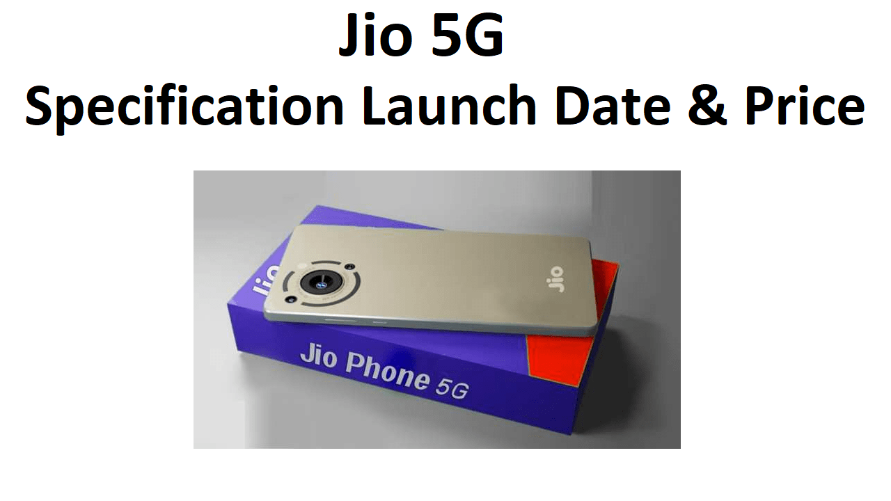 Jio 5G LS1654QB5 Specification Launch Date & Price