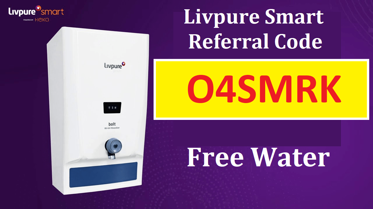 Livpure Smart Referral Code O4SMRK ₹100 Discount