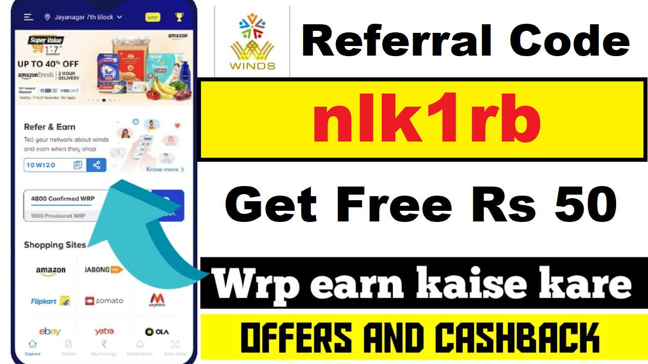 Download APK Winds Referral Code Get Free ₹50 Cash