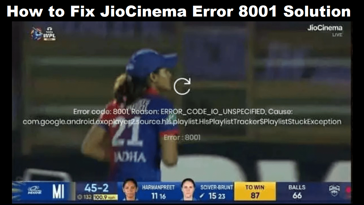 How to Fix JioCinema Error 8001 Solution