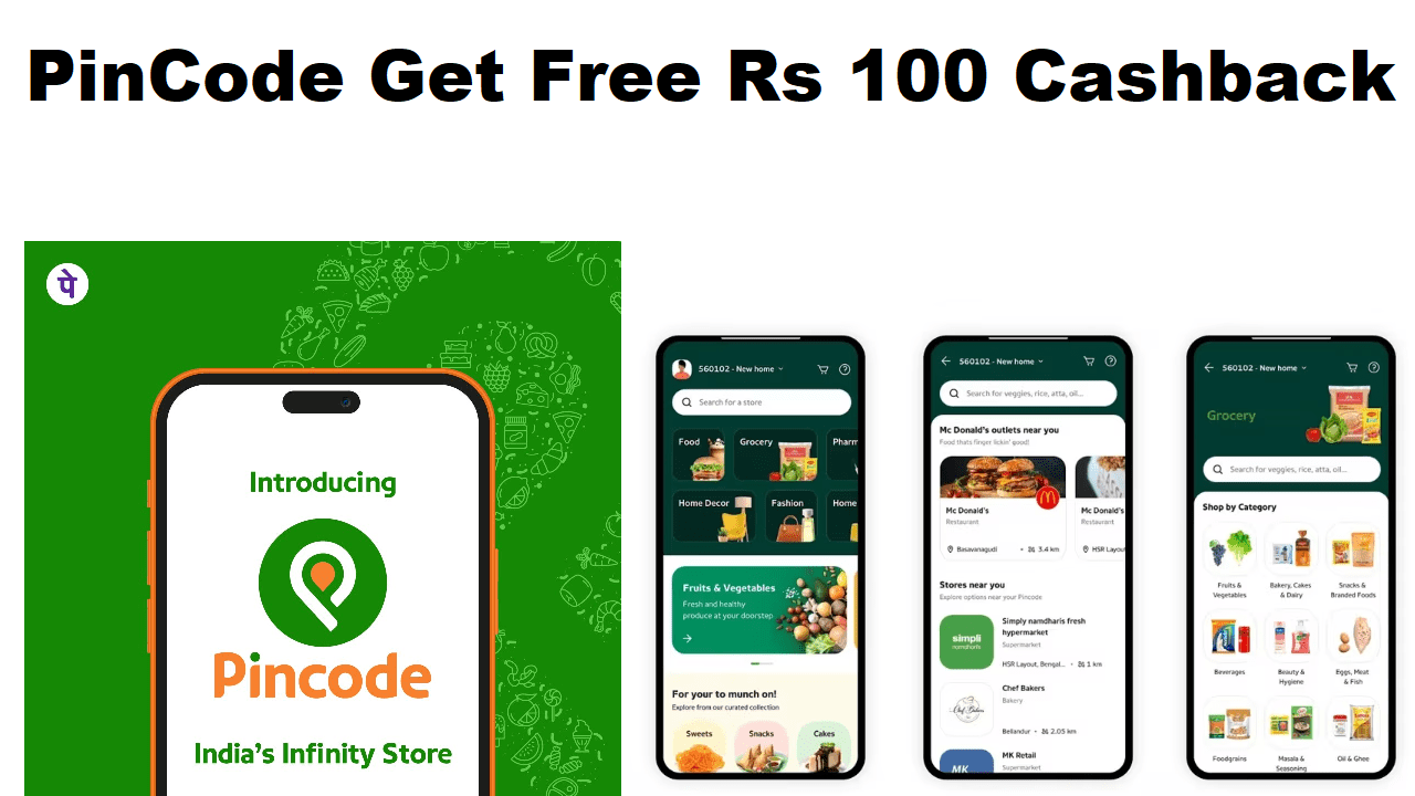 Download Pincode App Get Free 100% Cashback Upto ₹100