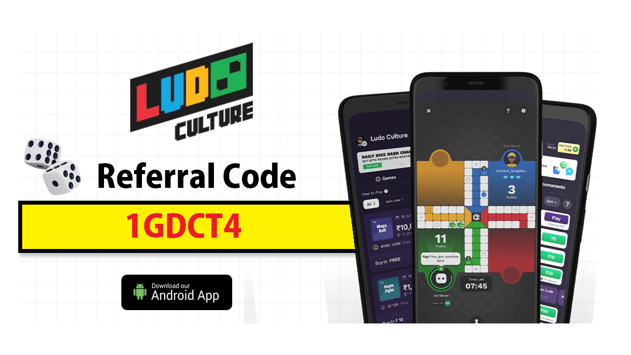 Download APK Ludo Culture Referral Code 1GDCT4 Free ₹100