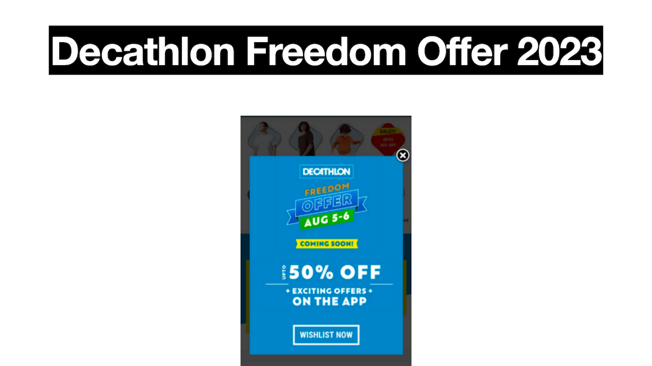 Decathlon Freedom Offer 5th & 6th August 2023 Get Upto 50%